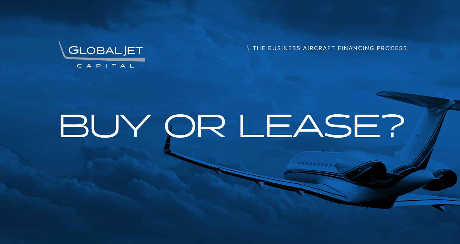 Buy or Lease? Why Business Jet Users Are Rethinking Capital AllocatiON